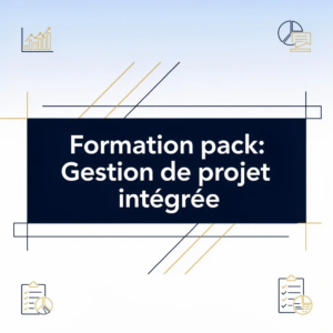 Formation pack: Gestion de projet intégrée