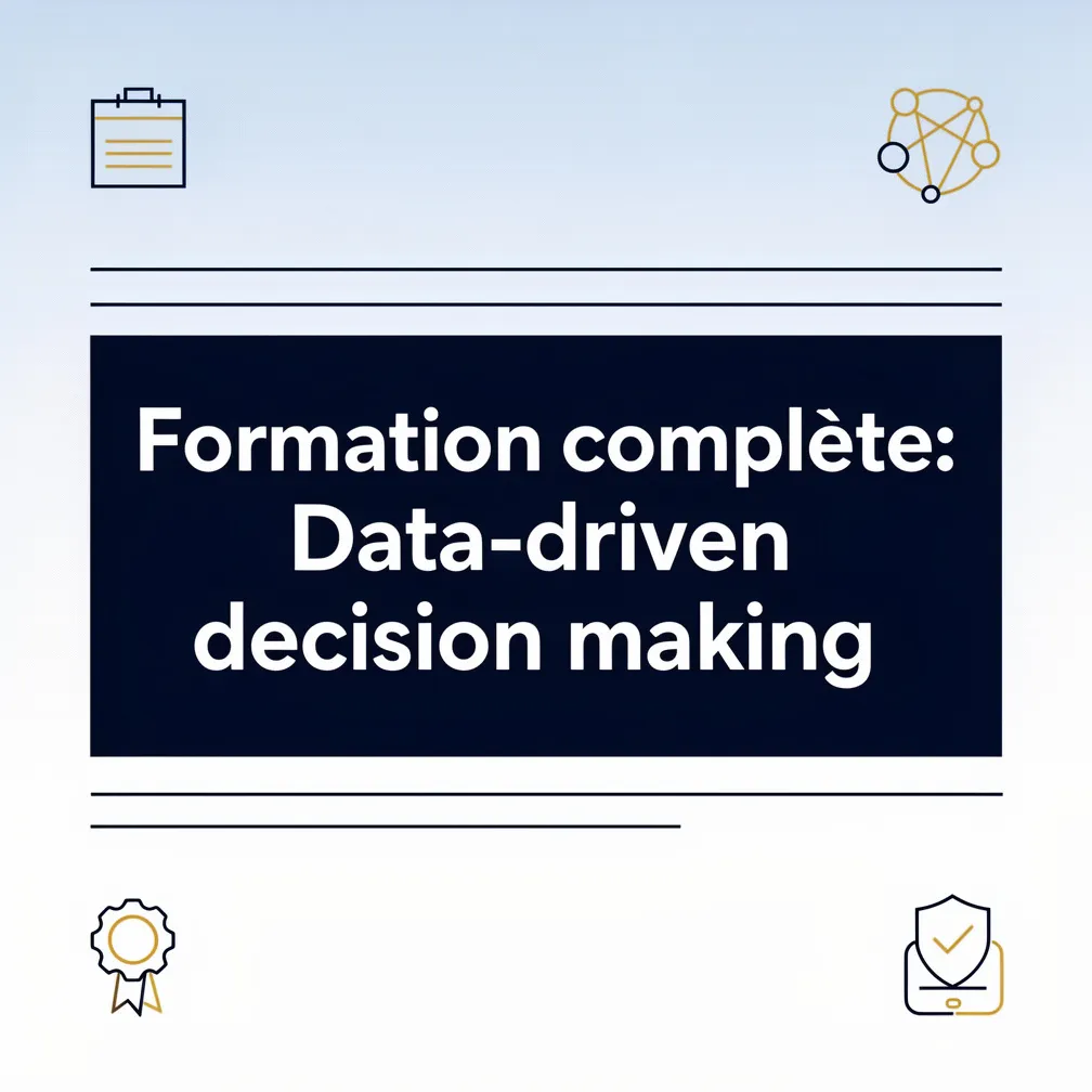 Formation complète: Data-driven decision making