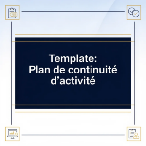Template: Plan de continuité d'activité